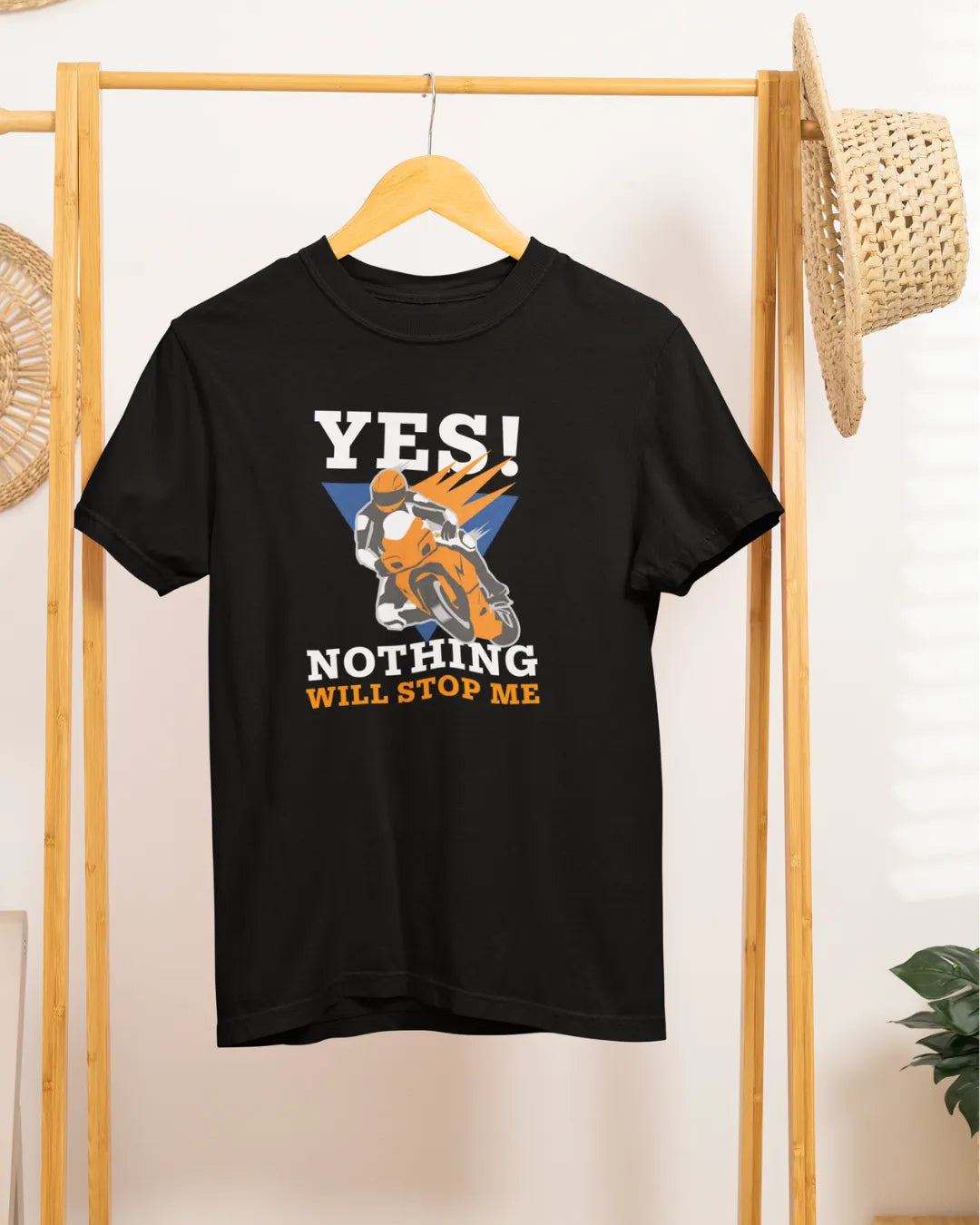 Yes Nothing Will Stop Me T-Shirt