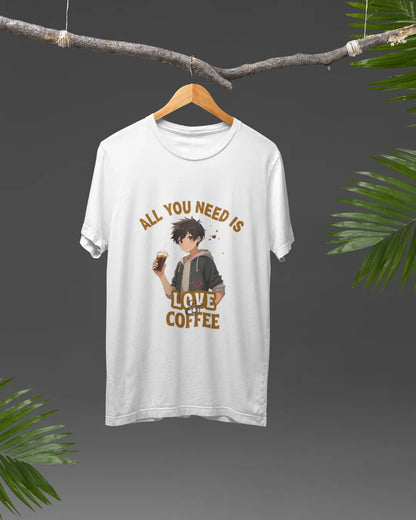 All You Need is Love & Coffee T-Shirt