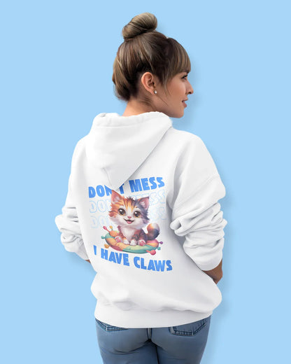 Don't Mess Hooded SweatShirt