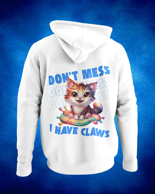 Don't Mess Hooded SweatShirt