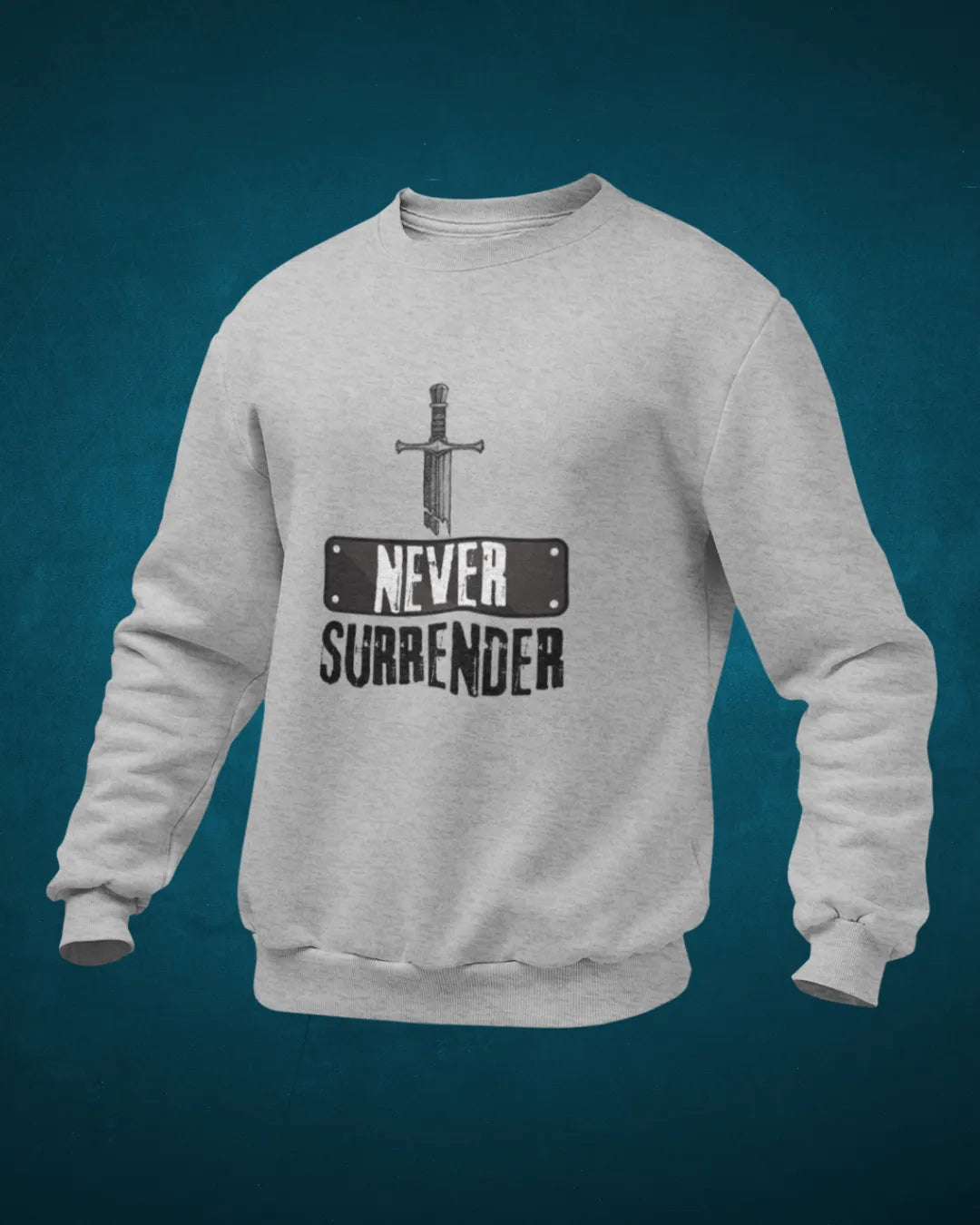 I Never Surrender SweatShirt