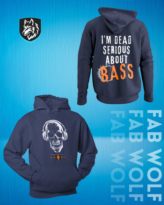 I'm Dead Serious About Bass Hooded SweatShirt