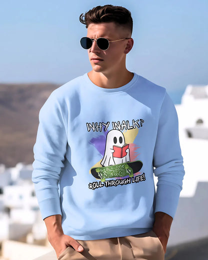 Why Walk SweatShirt