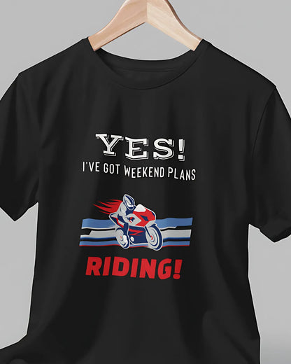 Yes! I've Got Weekend Plans Unisex T-Shirt